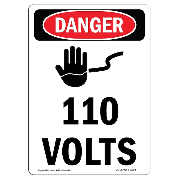Safety Sign, OSHA Danger, 5" Height, 110 Volts, Portrait, 10PK